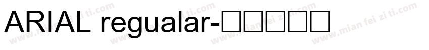 ARIAL regualar字体转换